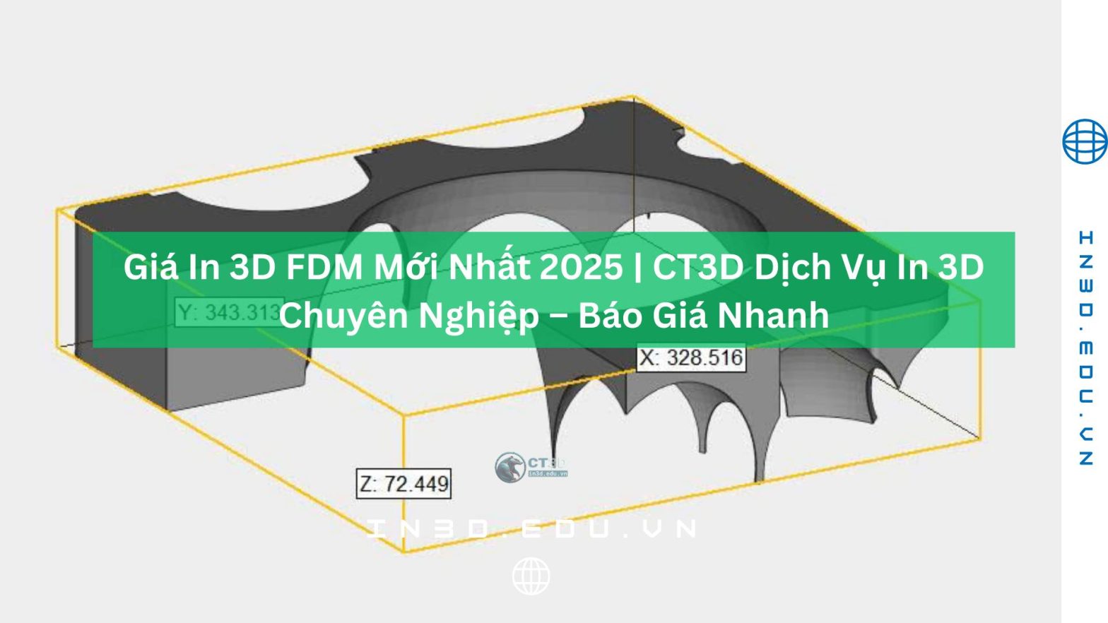 Giá In 3D FDM Mới Nhất 2026 | CT3D Dịch Vụ In 3D Chuyên Nghiệp – Báo Giá Nhanh